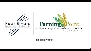Four Rivers Behavioral Health's Turning Point Recovery Community Center (:60 sec.)