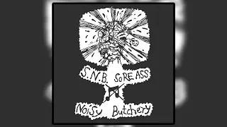 NOISY BUTCHERY Sore Ass / Shit Noise Bastard Split EP.