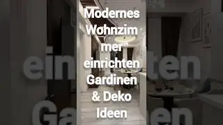 Modernes Wohnzimmer einrichten  Gardinen & Deko Ideen.