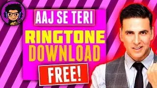 Aaj Se Teri Padman Ringtone DOWNLOAD