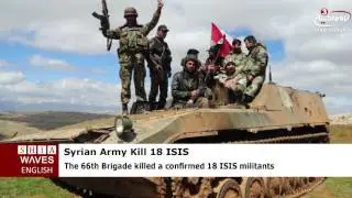 18 ISIS militants killed by Syrian Army in east Hama