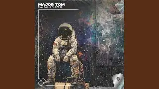 Major Tom (V&ouml;llig losgel&ouml;st)