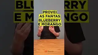 PROVEI AS FANTAS BLUEBERRY E MORANGO | Braian Rizzo