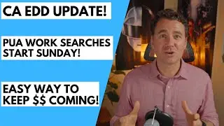 CA EDD PUA Work Search Update! BE READY SUNDAY JULY 11! How to do it Easily! Exemptions Covered!