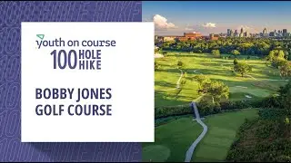 2025 100 Hole Hike Recap: Bobby Jones Golf Course