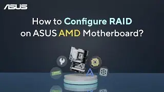 How to Configure RAID on ASUS AMD Motherboard?  | ASUS SUPPORT