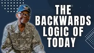 The Backwards Logic of People Today! | Reverend Steven Craft