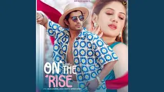 On The Rise (feat. Shilpa Aggarwal)