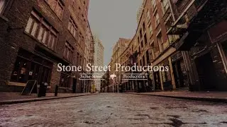 Stone Street  Productions Intro
