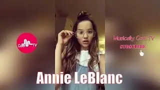 Annie LeBlanc Best Of Musically June 2017 ⭐ Musically Com Tv