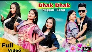 Dhak Dhak / New Nagpuri sadri dance video 2022 / Santosh KUMAR / Anjali Tigga / Vinay Kumar& Suman