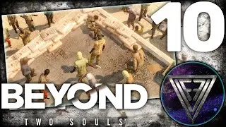 10 - ► СОМАЛИЙСКИЕ РАЗБОРКИ ◄ Beyond: Two Souls