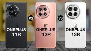 oneplus 11r vs oneplus 12r vs oneplus 13r