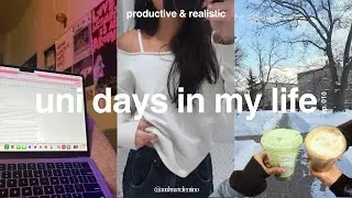 productive & realistic days in my life at uni