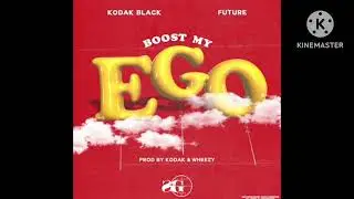 Kodak Black - Boost My Ego (feat. Future) [Official Audio] (432Hz)