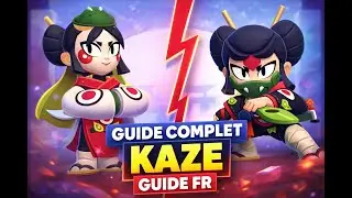 COMMENT JOUER KAZE ? | Guide Brawl Stars FR