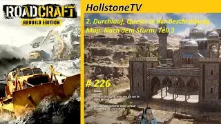 226 RoadCraft Zweiter Durchlauf Map Nach dem Sturm Teil 3 Quests in der Beschreibung Opa Mario zockt