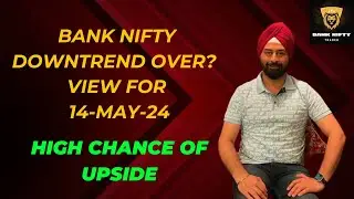 Bank Nifty - Downtrend Over? Levels for 14-May-24