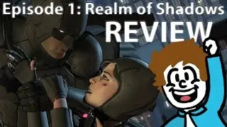 Batman: The Telltale Series - Episode 1: Realm of Shadows Review - Danyawelly