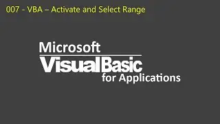 Excel VBA - Activate and Select Range