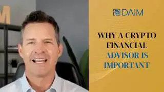 Why A Crypto Financial Advisor Is Important