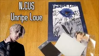 (Unboxing) N.CUS 2nd Single Album UNRIPE LOVE (Signed Makerstar ver)