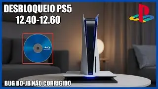 BUG DO BD-JB NA 12.40 NÃO FOI CORRIGIDO NA ATUALIZAÇÃO 12.60 DO PS5