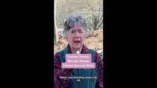 Yancey County Woman Shares Helene Survival Story