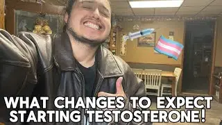 WHAT CHANGES TO EXPECT STARTING TESTOSTERONE! (FTM)  #ftmmen#trans#transgender#ftm#lgbt#testosterone