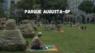 PARQUE AUGUSTA - SP