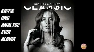 Bushido & Shindy - Classic | Review | Kritik | Cla$$ic = Das neue CCN? | Money Boy