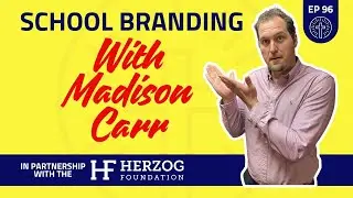 96 - Christian School Branding with Madison Carr of the Creative Chameleon Studio (a colaboration)