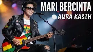 MARI BERCINTA - AURA KASIH || REGGAE VERSION