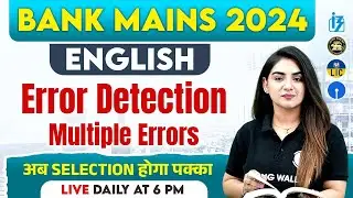 Bank Mains 2024 | Error Detection | English for Banking Mains Exam | by Anchal Ma'am
