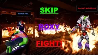 How to Skip Roxy Boss Fight! (FNAF SB)