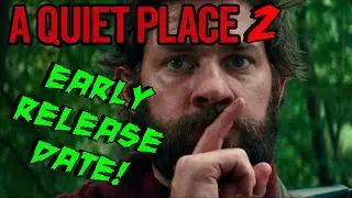 A QUIET PLACE 2 (2021) RELEASE DATE BUMPED UP! (YAY!)
