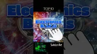 Top 10 Most Popular Electronics Brands in the World 2024 | Best Tech Companies Ranked!