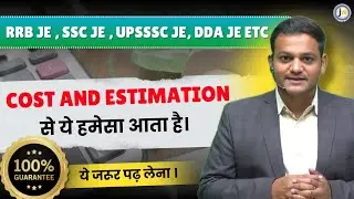 🛑 Estimation and Costing Sure-Shot Topics | SSC JE, RRB JE, DDA JE, UPSSSC JE etc. #shhreshthclass