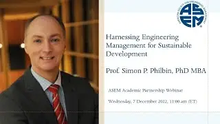 Harnessing Engineering Management for Sustainable Development | Professor Simon Philbin