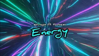 edumps ft. John DeOlive - Energy (Audio)