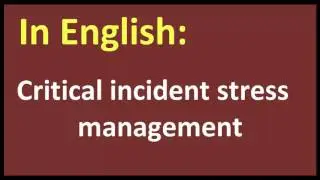 Critical incident stress management arabic MEANING