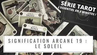 🌚 19 - LE SOLEIL : signification carte tarot.