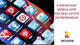 6 Important mobile application for Real estate entrepreneur