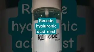RECODE hyaluronic Acid Glow mist#Recode products#shortsvideo#reels#review#ytshots