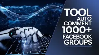 Tool Auto Comment On Facebook | MKT Care
