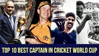 Top 10 Best Captain in Cricket World Cup
