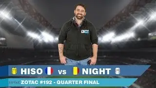 TeamLDLC HiSo vs NiGhT