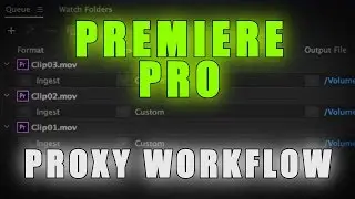 Premiere Pro Tutorial Proxy Workflow