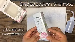 How I Clean My Eyelashes with Breylee Eyelash Shampoo | Unboxing + Tutorial