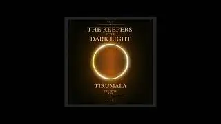 Melody of the Abyss The Keepers of the Dark Light - Tirumala - Soundtrack
